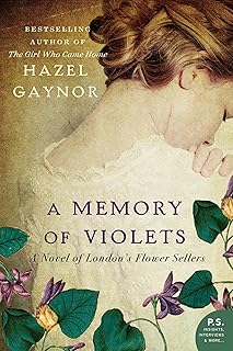 A Memory of Violets: A Novel of London's Flower Sellers