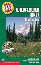Best Wildflower Hikes: Washington (Best Hikes)