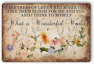 Flower Tin Sign Vintage Garden Metal Signs, And I Think To Myself What A Wonderful World Flowers Tin Sign I See Trees Of Green Red Roses Too Wall Art Roses Sign Wall Decor 8x12 Inch