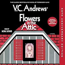 Flowers in the Attic: 40th Anniversary Edition