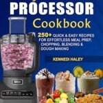 Ninja Food Processor Cookbook